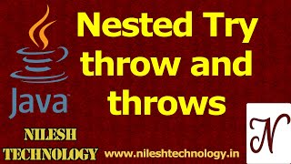 Java Exception Handling - Nested Try | throw | throws | difference throw and throws