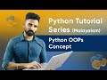 Part 49 | Python OOPs Concept  | Python Malayalam Tutorial Series