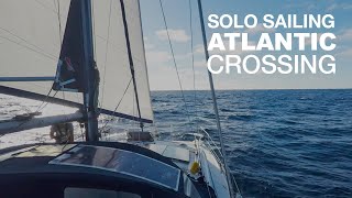 First Atlantic crossing SOLO - Part 1