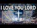 Morning Praise and Worship Playlist ✨ Peaceful Christian Songs To Start Your Day
