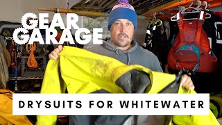 Drysuits for Whitewater Rafting and Kayaking | Ep. 242