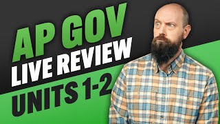 AP Gov Livestream Review—Units 1-2 (90 minutes)