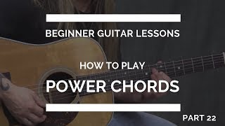 How to Play a Power Chord for Guitar | Beginner Guitar Lesson #22
