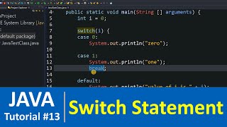 Java Tutorial #13 - Switch case in Java Programming - Java Switch Program