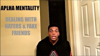How To Deal With Haters & Fake Friends