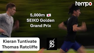 Kieran Tuntivate \u0026 Thomas Ratcliffe, Bowerman Track Club 5000m race in Tokyo | セイコーゴールデングランプリ