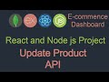 React and node JS project #29 Update Product API