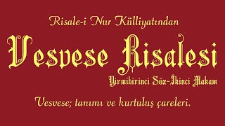 Risale-i Nur Külliyatı/Sözler/Yirmibirinci Söz/İkinci Makam - Vesvese; tanımı ve kurtuluş çareleri-2