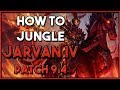 How To Play: Jarvan IV Jungle Guide | League Patch 9.4