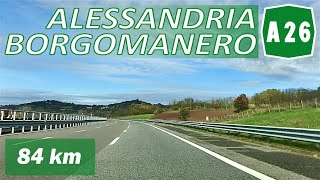 A26 Driving in ITALY | from ALESSANDRIA to BORGOMANERO | the Tunnels Highway