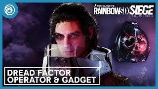 Rainbow Six Siege: Operation Dread Factor Operator Gameplay Gadget & Starter Tip