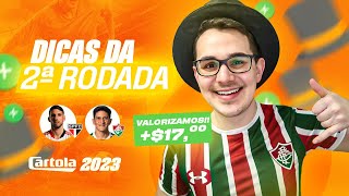 DICAS #2 RODADA | CARTOLA FC 2023 | COMO SEGUIR VALORIZANDO!