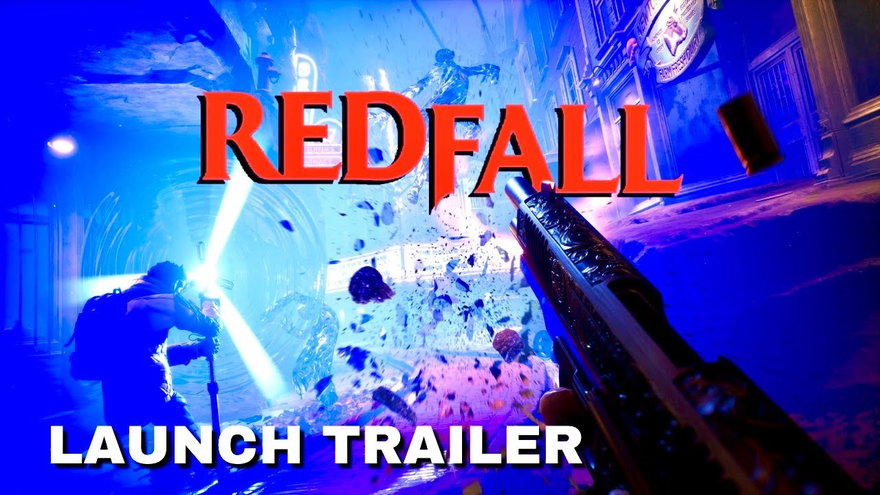 Redfall New Official Launch Trailer Youtube