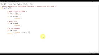 python program on Recursive function to return gcd of a and b