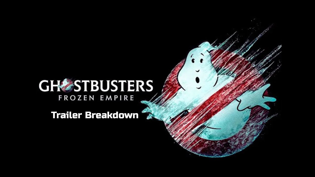 Ghostbusters Frozen Empire Trailer Breakdown Video - YouTube