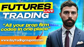 🔴Live Futures Trading + TOP Prop Firm Account Giveaways!