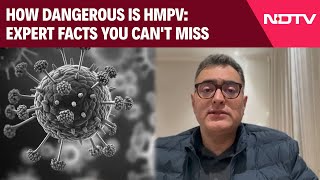 New China Virus | How Dangerous Is HMPV: Expert Facts You Can't Miss