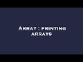 Array : printing arrays