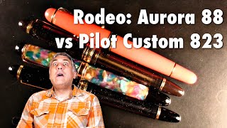 Rodeo - Aurora 88 vs Pilot Custom 823