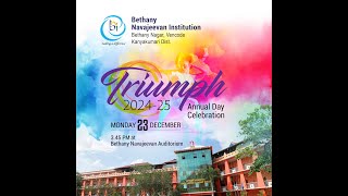 Bethany Navajeevan Institution Bethany Nagar, Vencode /Triumph2024-25 Annual Day Celebration..