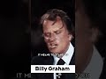 Billy Graham short message #shorts #billygraham #jesuschrist #christianity