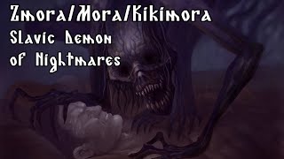 Zmora/Mora/Kikimora - Slavic Demon of Nightmares - Slavic Mythology Saturday