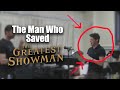 The Man Who Saved "The Greatest Showman (2017)"