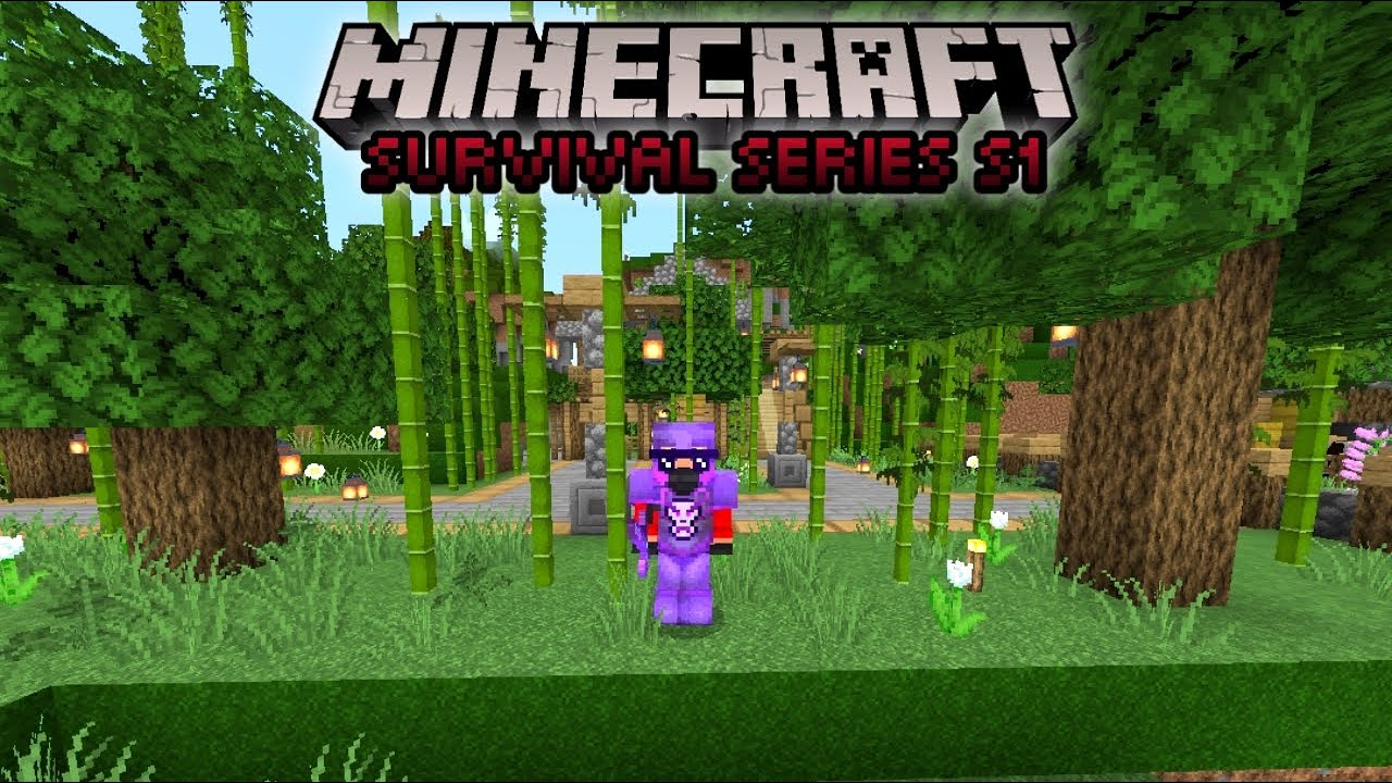 Minecraft Survival Series S1 Youtube