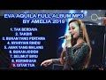 eva aquila full album enak dan renyah suaranya