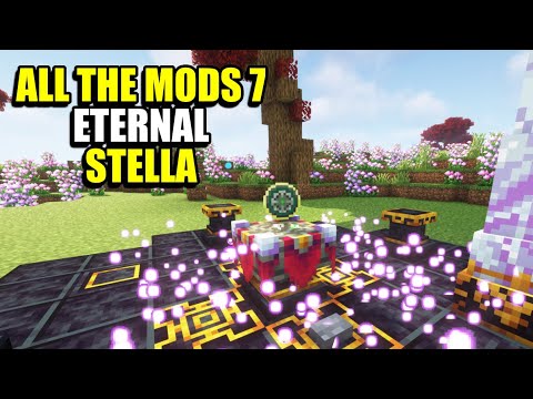 Ep45 Eternal Stella - Minecraft All The Mods 7 Modpack - YouTube