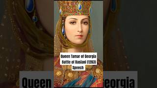 Queen Tamar of Georgia Battle of Basiani 1203 #didyouknow #history #motivation #stoicism #story