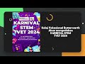 KARNIVAL STEM TVET 2024