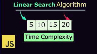 Linear Search Algorithm In JavaScript | Time Complexity & Code Implementation 🔥🔥🔥