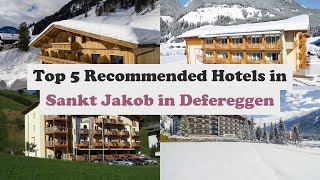 Top 5 Recommended Hotels In Sankt Jakob in Defereggen | Best Hotels In Sankt Jakob in Defereggen
