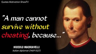 Niccolo Machiavelli's quotes that are best known in youth not to regret in your old age