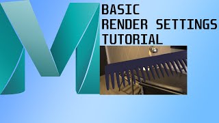 Maya Basic Render Settings Tutorial