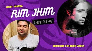 RimJhim | Jubin Nautiyal | Ami mishra | Mohit sharma | Guitar cover