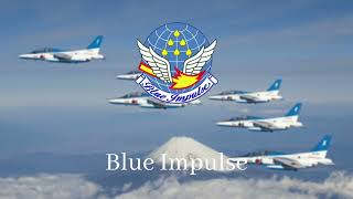 Japanese March| Blue Impulse