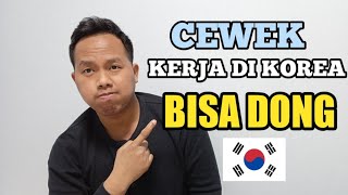 SEBERAPA BESAR PELUANG WANITA KERJA DI KOREA SELATAN ㅣQNA