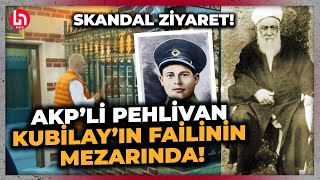 Kubilay’ın failinin türbesinde dua etti: AKP’li Başkan Aydın Pehlivan'a tepki yağdı!