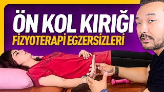 Ön Kol Kırığı Egzersizleri