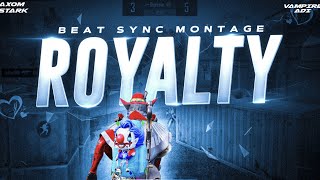 Royalty 😍 Pubg Beat Sync Montage 🥵Pubg Montage