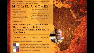 The 1619 Project Critical Race Theory, and the Challenge of Teaching the African American Experience