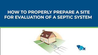 How to properly prepare a site for evaluation of a septic system