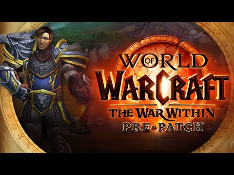 First look at the War Within pre-patch