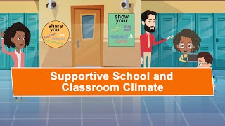 Supportive School and Classroom Climate | Schoolwide SEL