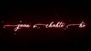 Love Status- Dil Chahte Ho (Jubin Nautiyal) Song Status Black Screen New #Lyrical #shorts #short