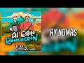 Ay Nomas - Los Dos Carnales