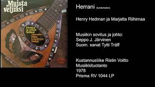 Henry Hedman ja Marjatta Riihimaa - Herrani