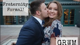 Fraternity Formal and GRWM!